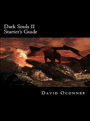 cover image of Dark Souls II Starter's Guide